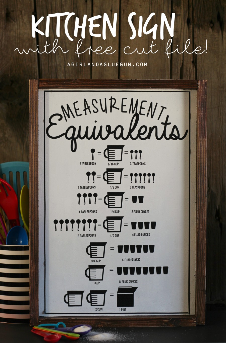 kitchen measurement equivalent sign with vinyl with free cut file for silhouette studio a girl and a glue gun