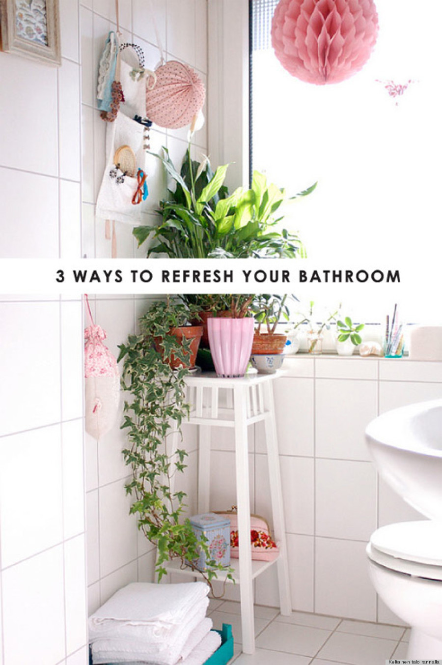 3 Easy Ways To Refresh Your Bathroom